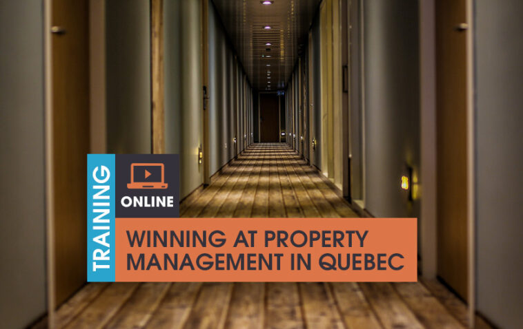 Winning at Property Management in Quebec