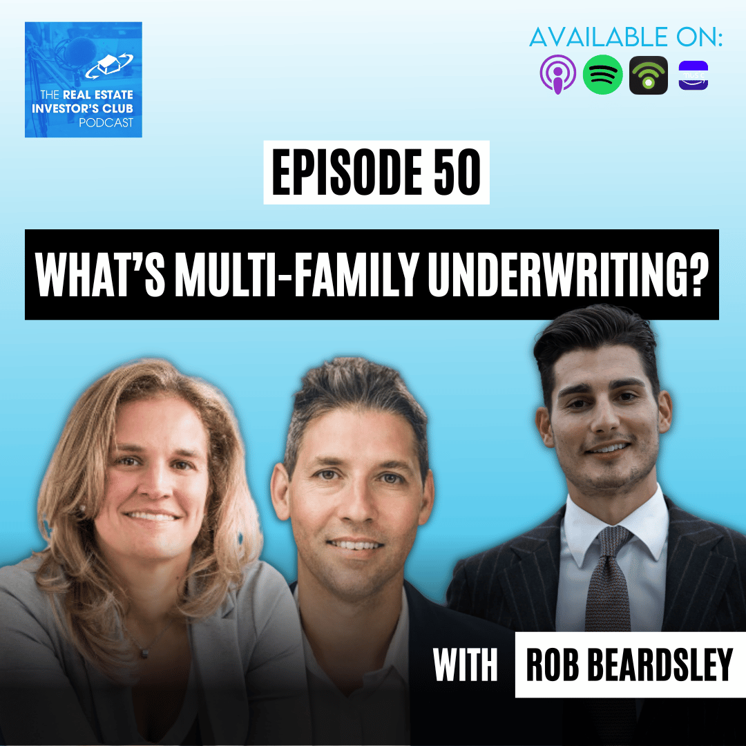 What’s MULTI-FAMILY UNDERWRITING?  Interview with Rob Beardsley